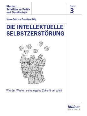 cover image of Die intellektuelle Selbstzerstörung